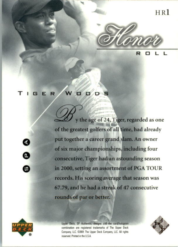 2001 SP Authentic Honor Roll #HR1 Tiger Woods back image