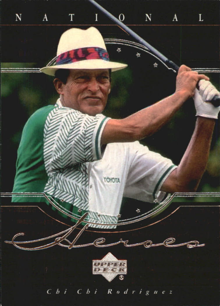 2001 Upper Deck National Heroes #NH14 Chi Chi Rodriguez