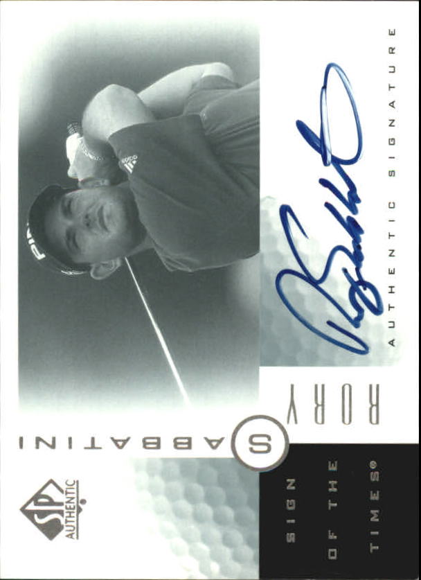 2001 SP Authentic Sign of the Times #RS Rory Sabbatini