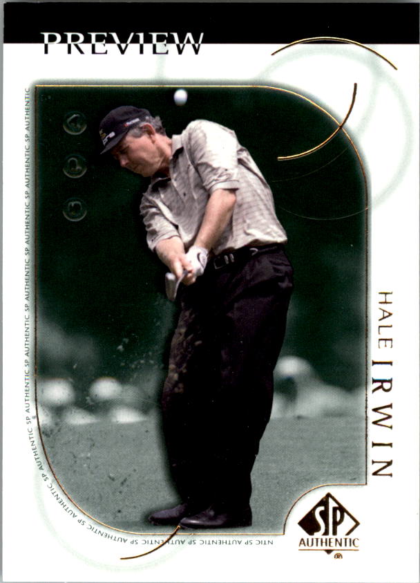 2001 SP Authentic Preview #8 Hale Irwin