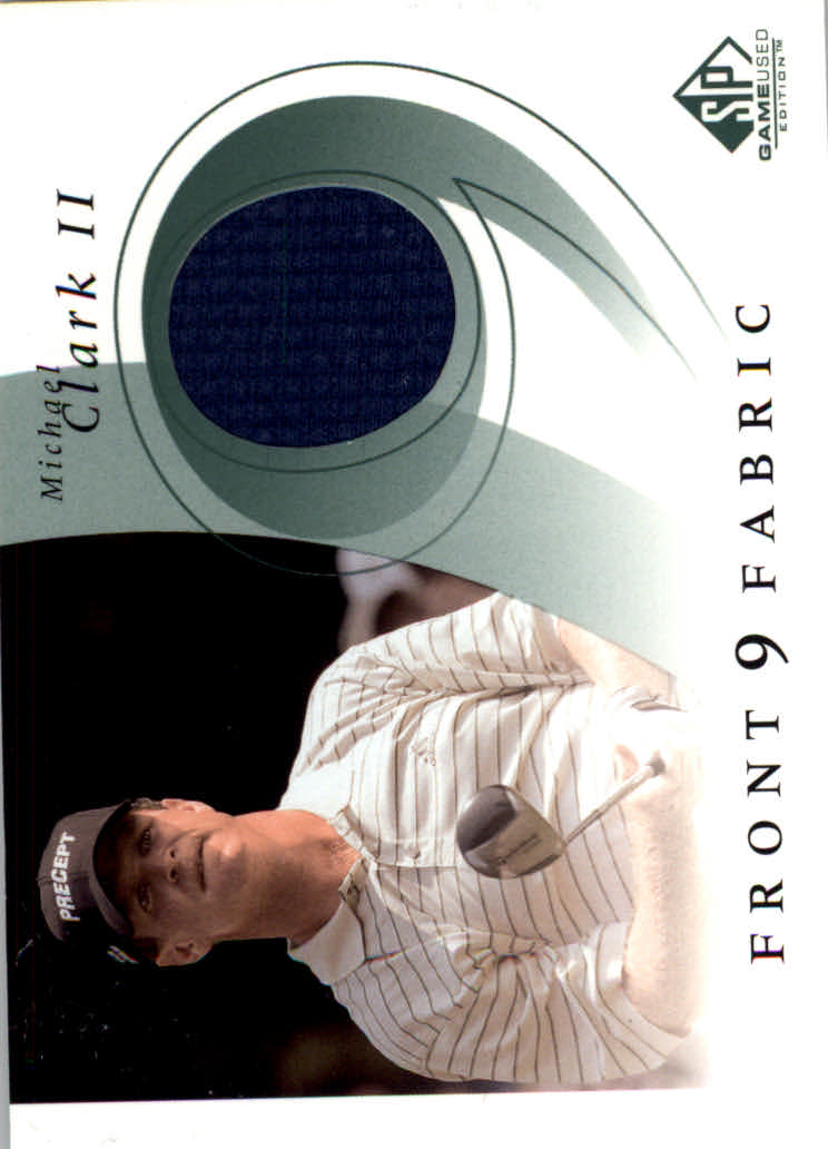 2002 SP Game Used Front 9 Fabric #CA Michael Clark II