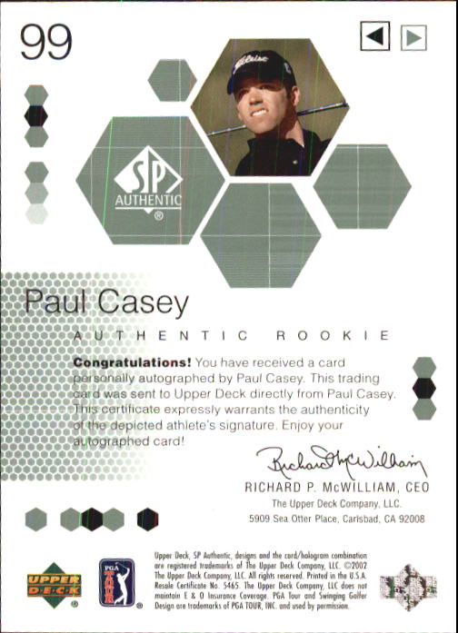 2002 SP Authentic #99 Paul Casey AU RC back image