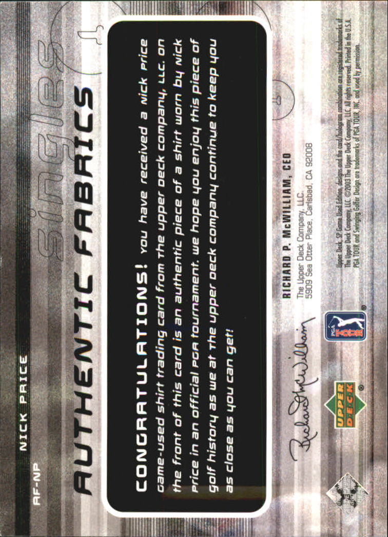 2003 SP Game Used Authentic Fabrics Singles #NP Nick Price back image