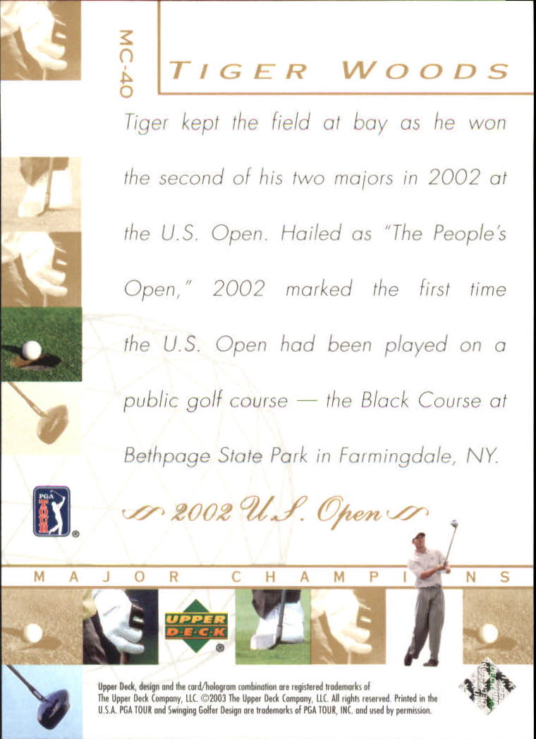 2003 Upper Deck Major Champions #40 Tiger Woods 02 US Open back image