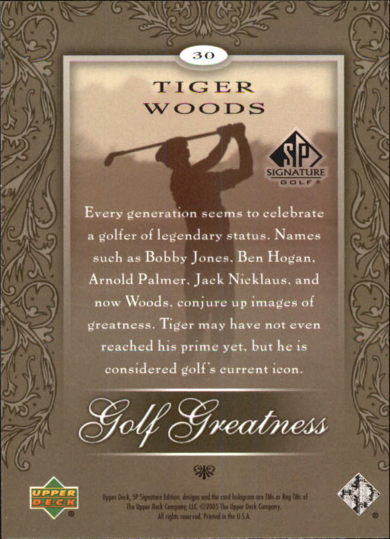 2005 SP Signature #30 Tiger Woods GG back image