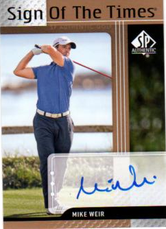 2012 SP Authentic Sign of the Times #STMW Mike Weir F