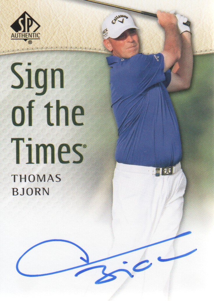 2014 SP Authentic Sign of the Times #SOTTTB Thomas Bjorn G