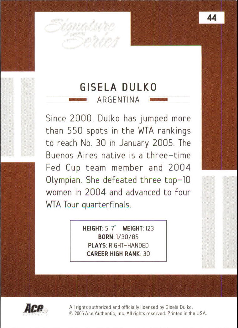 2005 Ace Authentic Signature Series #44 Gisela Dulko RC back image