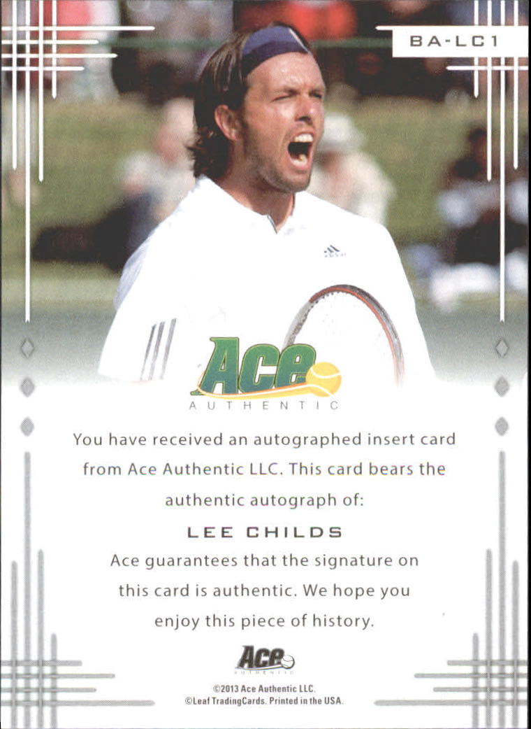 2013 Ace Authentic #BALC1 Lee Childs back image