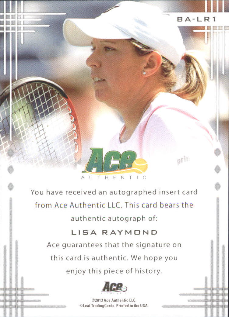 2013 Ace Authentic #BALR1 Lisa Raymond back image