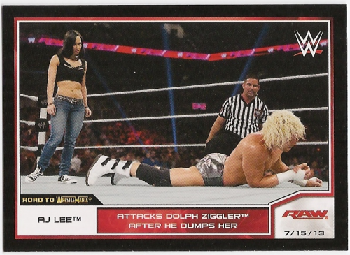 2014 Topps WWE Road to WrestleMania #24 AJ Lee Attacks Dolph Ziggler After He Dumps Her