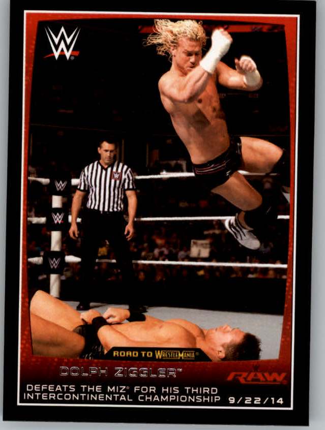 2015 Topps WWE Road to WrestleMania #49 Dolph Ziggler Defeats The Miz for His Third Intercontinental Championship