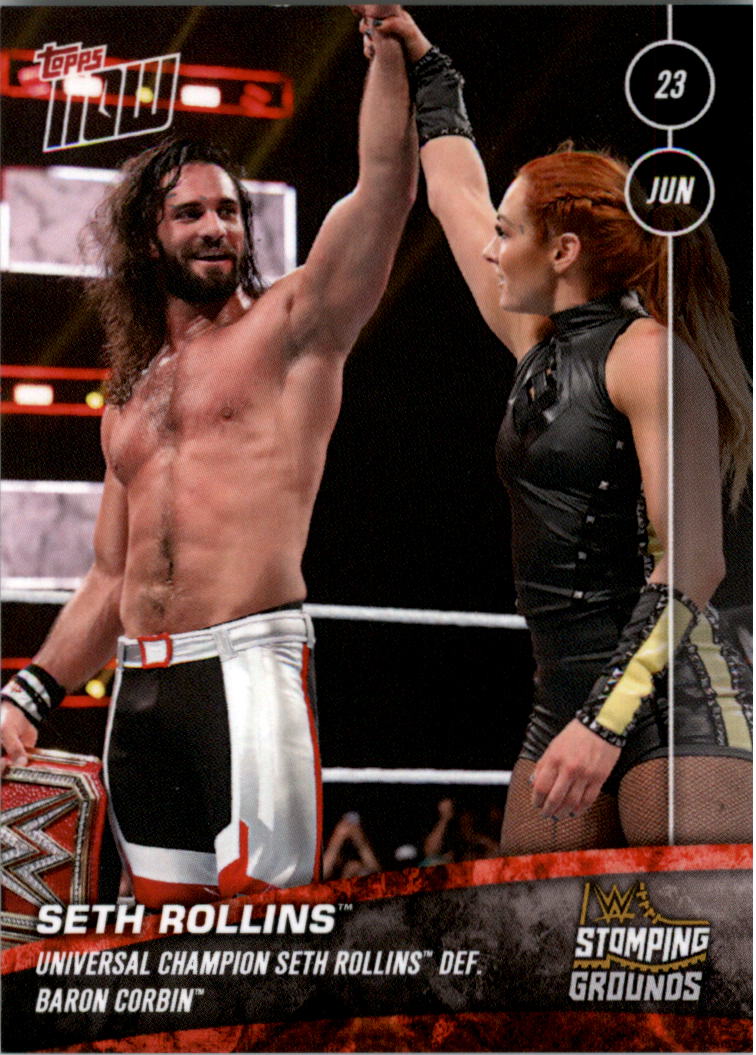 2019 Topps Now WWE #34 Universal Champion Seth Rollins Def. Baron Corbin/Stomping Grounds, June 22/111*