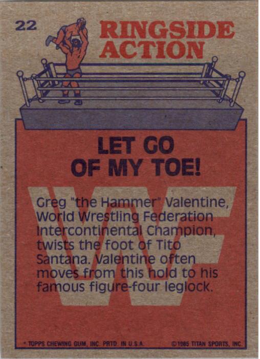 1985 Topps WWF #22 Let Go of My Toe! RA back image