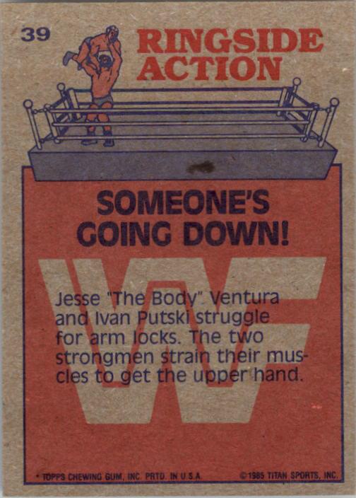 1985 Topps WWF #39 Someone's Going Down! RA back image