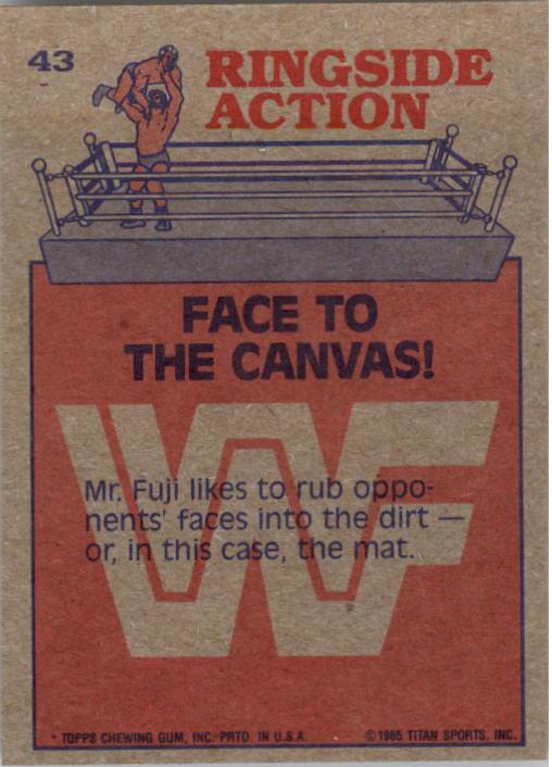 1985 Topps WWF #43 Face to the Canvas! RA back image