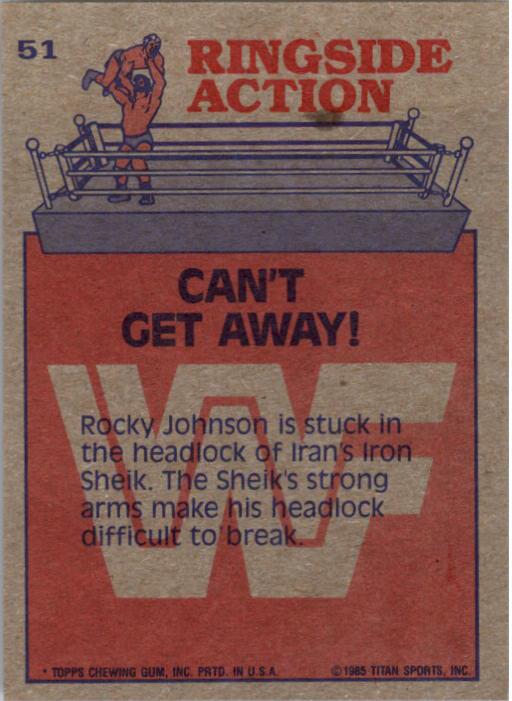 1985 Topps WWF #51 Can't Get Away! RA back image