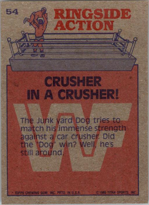 1985 Topps WWF #54 Crusher in a Crusher! RA back image