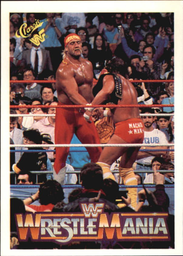 1990 Classic WWF History of WrestleMania #32 Hulk Hogan/Macho Man Randy Savage