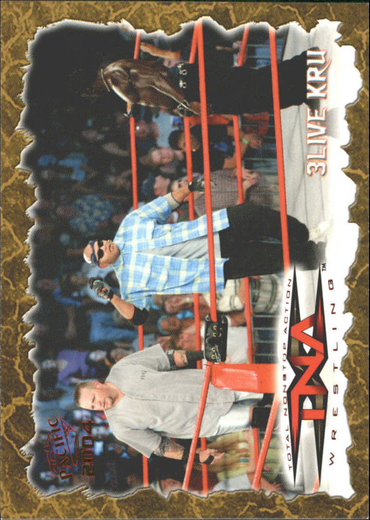 2004 Pacific TNA Red #62 3Live Kru