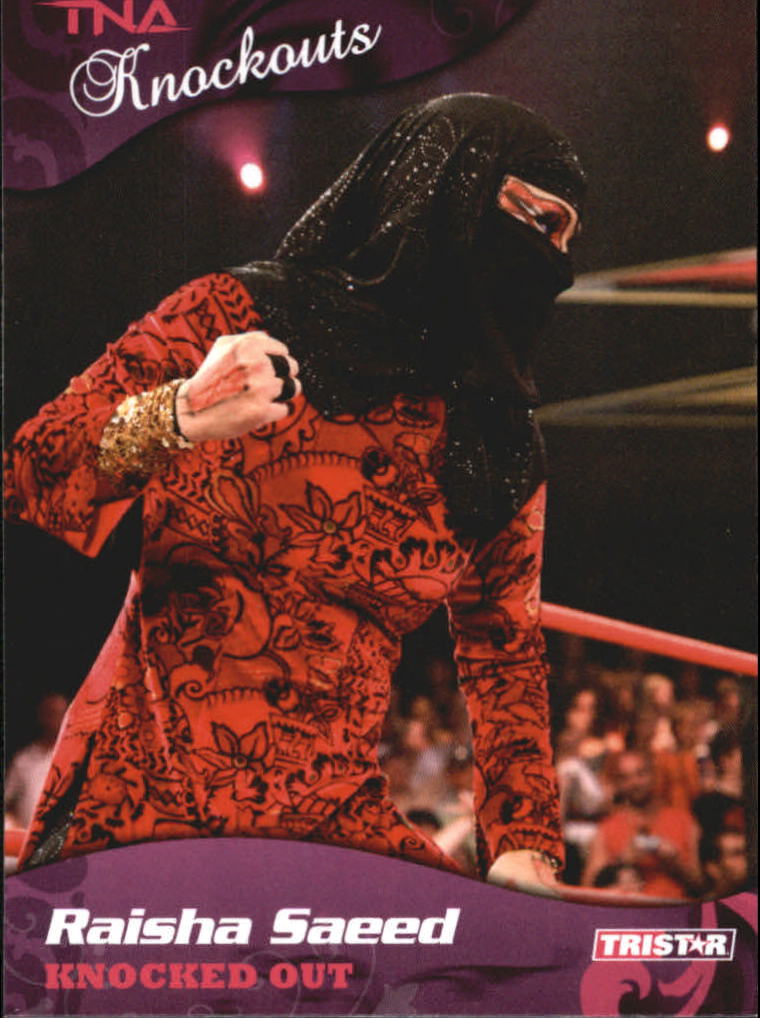 2009 TRISTAR TNA Knockouts #10 Raisha Saeed KO