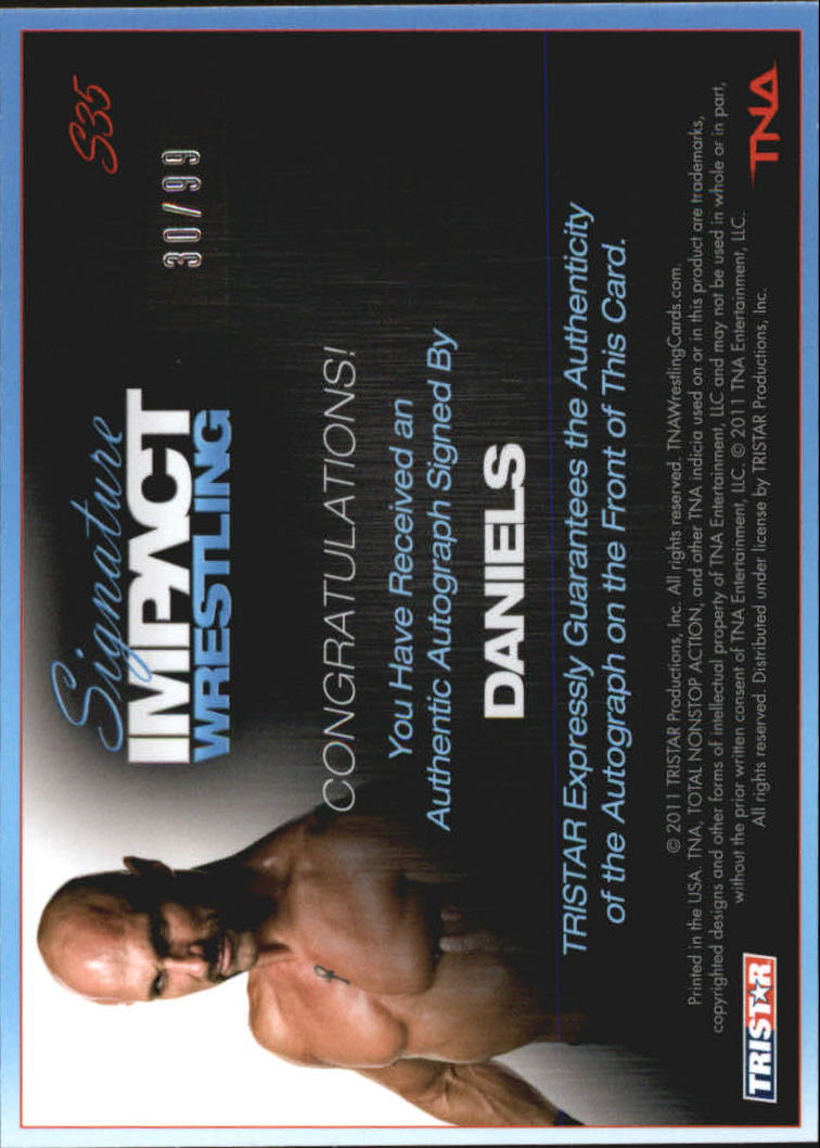 2011 TRISTAR TNA Signature Impact Autographs Silver #S35 Daniels back image