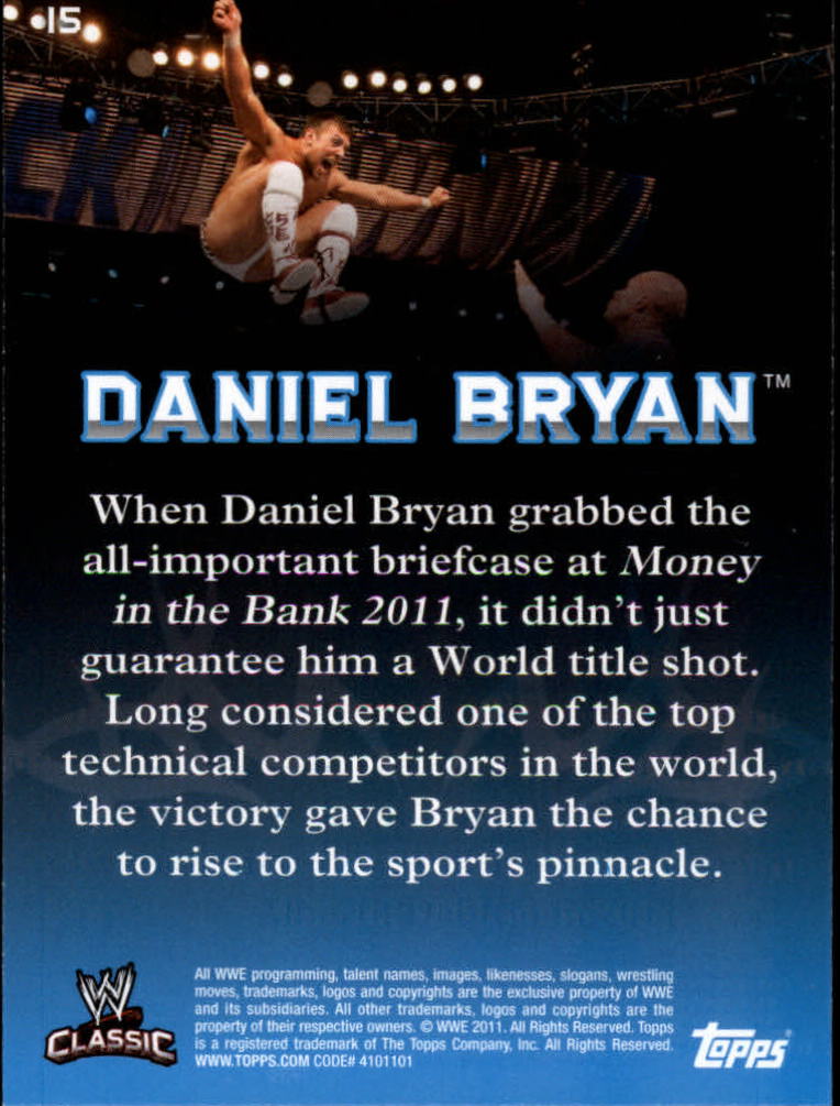 2011 Topps WWE Classic #15 Daniel Bryan back image