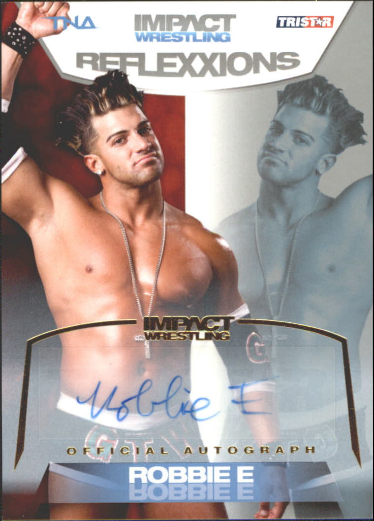 2012 TRISTAR TNA Impact Reflexxions Autographs Gold #56 Robbie E