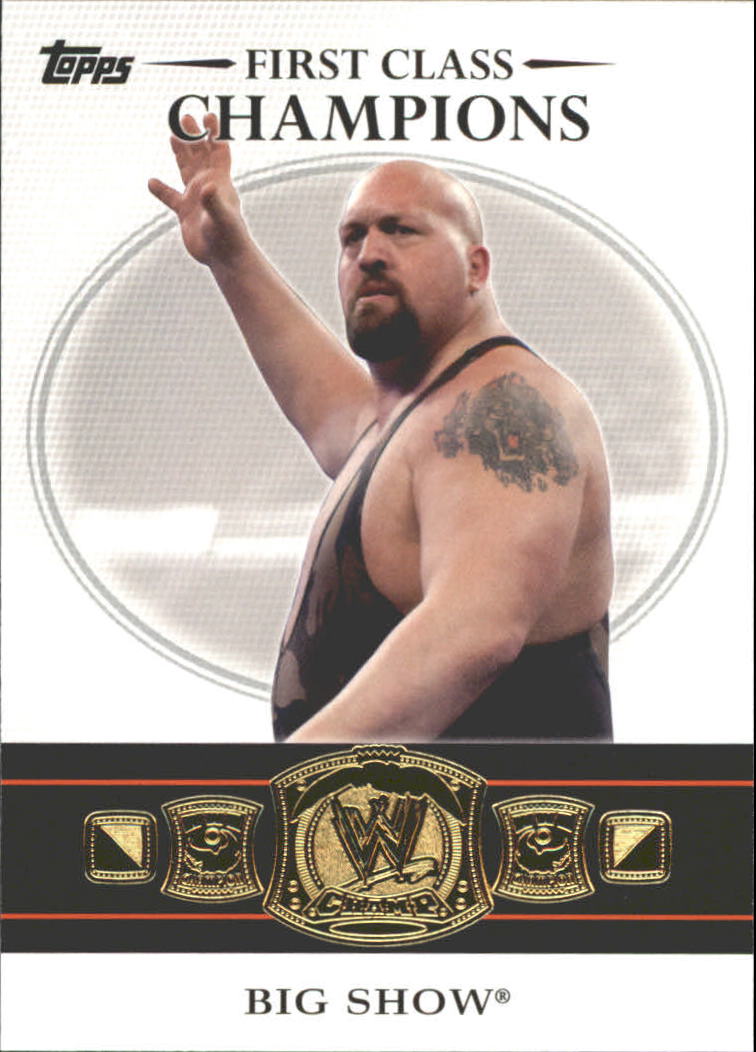 2012 Topps WWE First Class Champions #11 Big Show