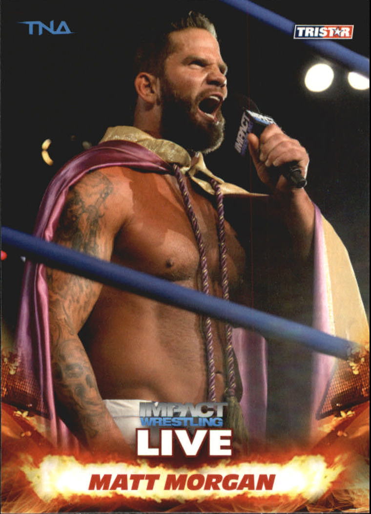 A4614- 2013 TRISTAR TNA Impact Live Card #s 1-99 -You Pick- 15+ FREE US SHIP - Picture 86 of 145