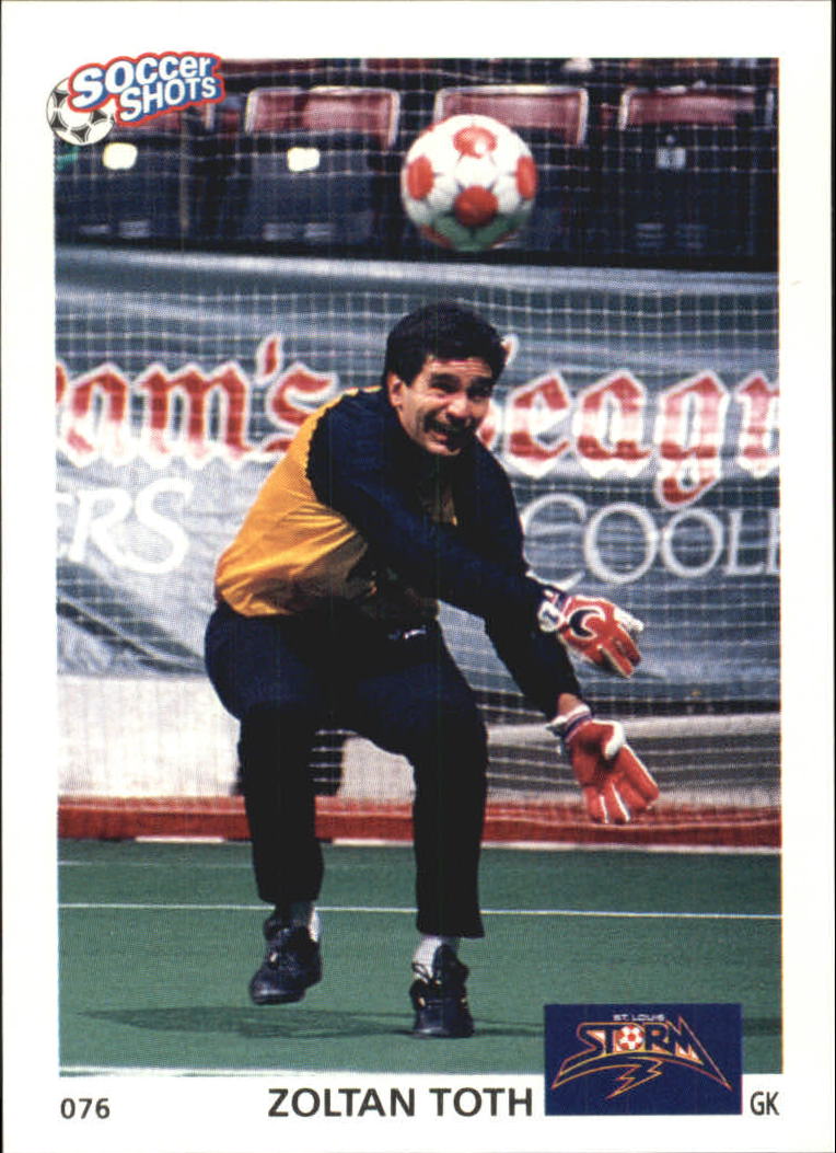 1991 Soccer Shots MSL #76 Zoltan Toth
