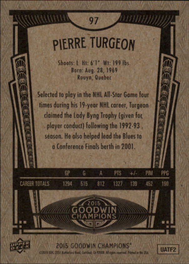 2015 Upper Deck Goodwin Champions #97 Pierre Turgeon back image