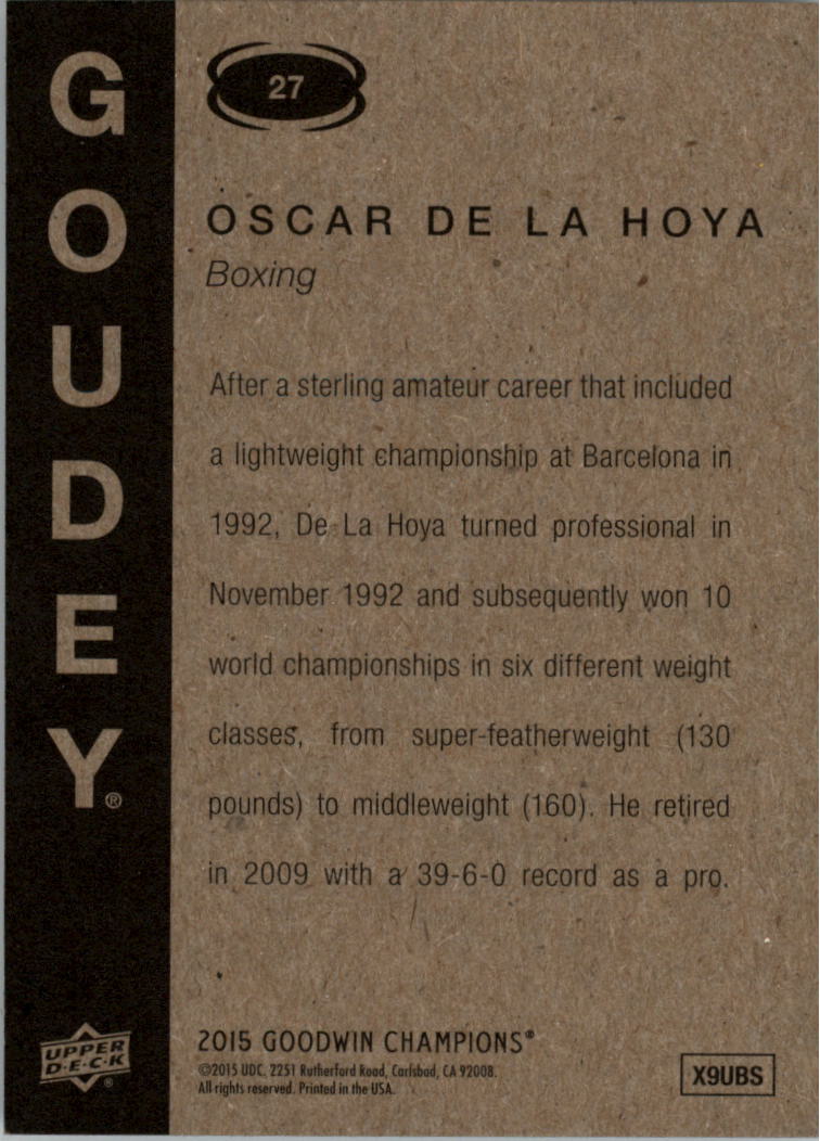 2015 Upper Deck Goodwin Champions Goudey #27 Oscar De La Hoya back image