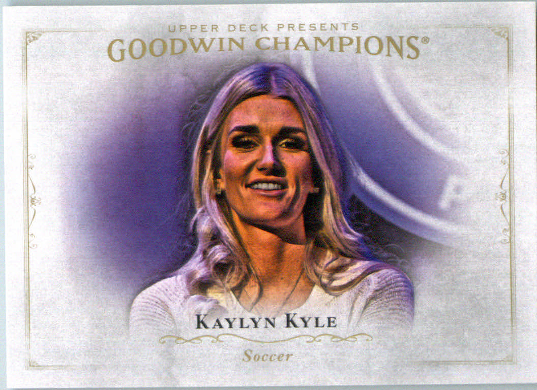 2016 Upper Deck Goodwin Champions #87 Kaylyn Kyle
