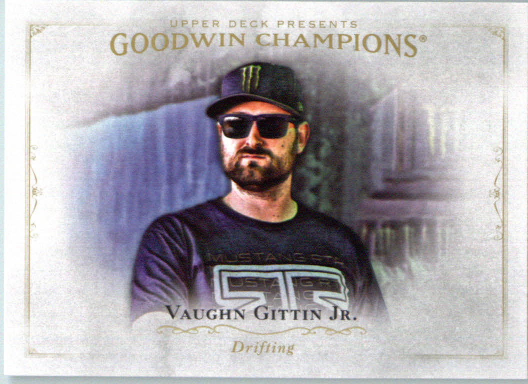 2016 Upper Deck Goodwin Champions #97 Vaughn Gittin Jr.