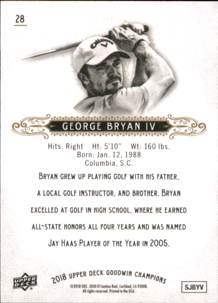 2018 Upper Deck Goodwin Champions #28 George Bryan IV back image