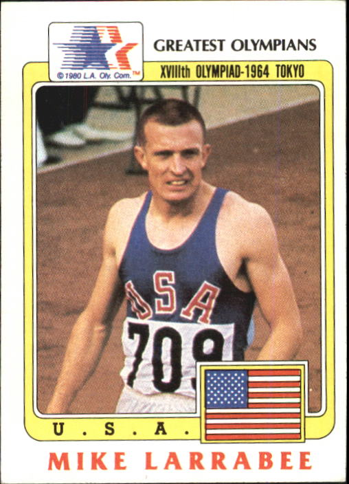 1983 Topps History's Greatest Olympians #45 Mike Larrabee