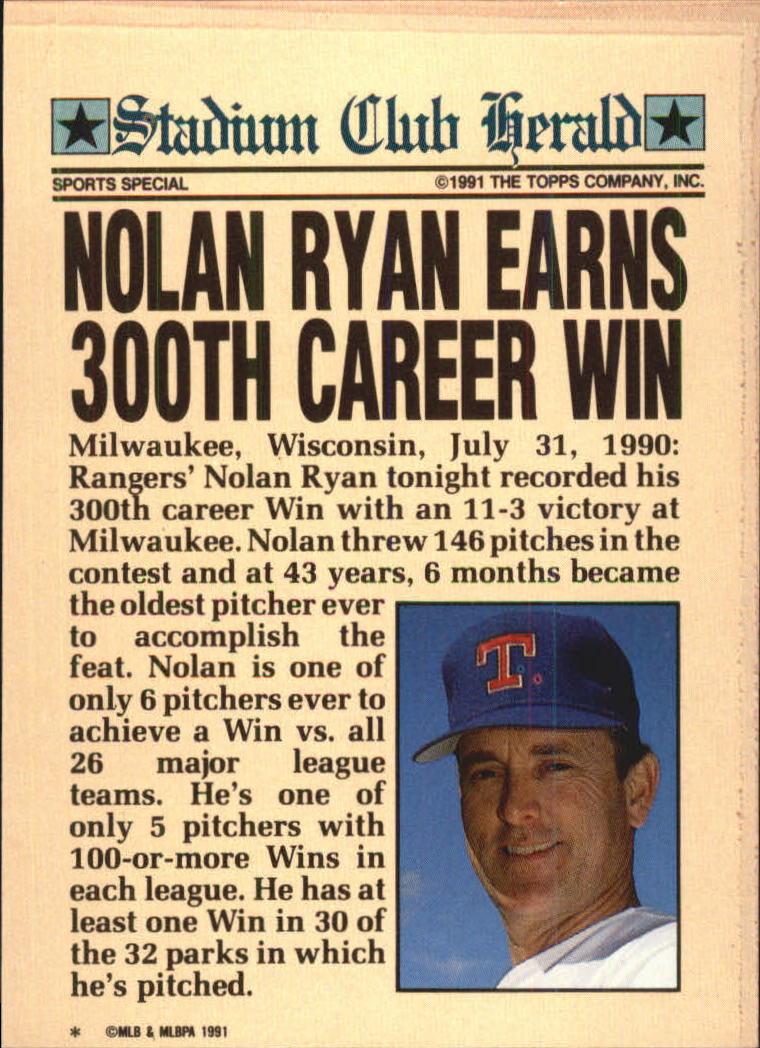 1991 Stadium Club Charter Member #25 Nolan Ryan/Nolan Ryan Earns/300th Career Win back image