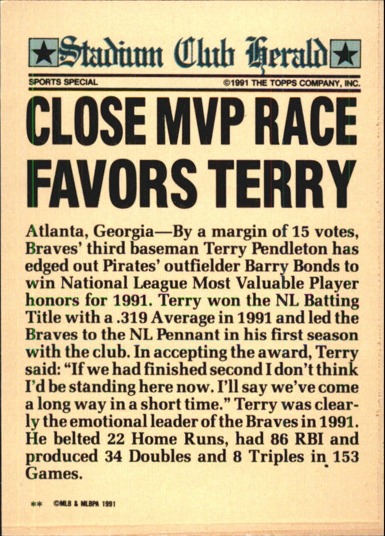 1991 Stadium Club Members Only #24 Terry Pendleton/Close MVP Race/Favors Terry back image