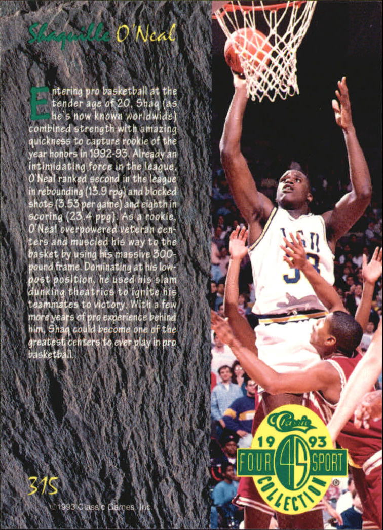 1993 Classic Four Sport #315 Shaquille O'Neal ART back image