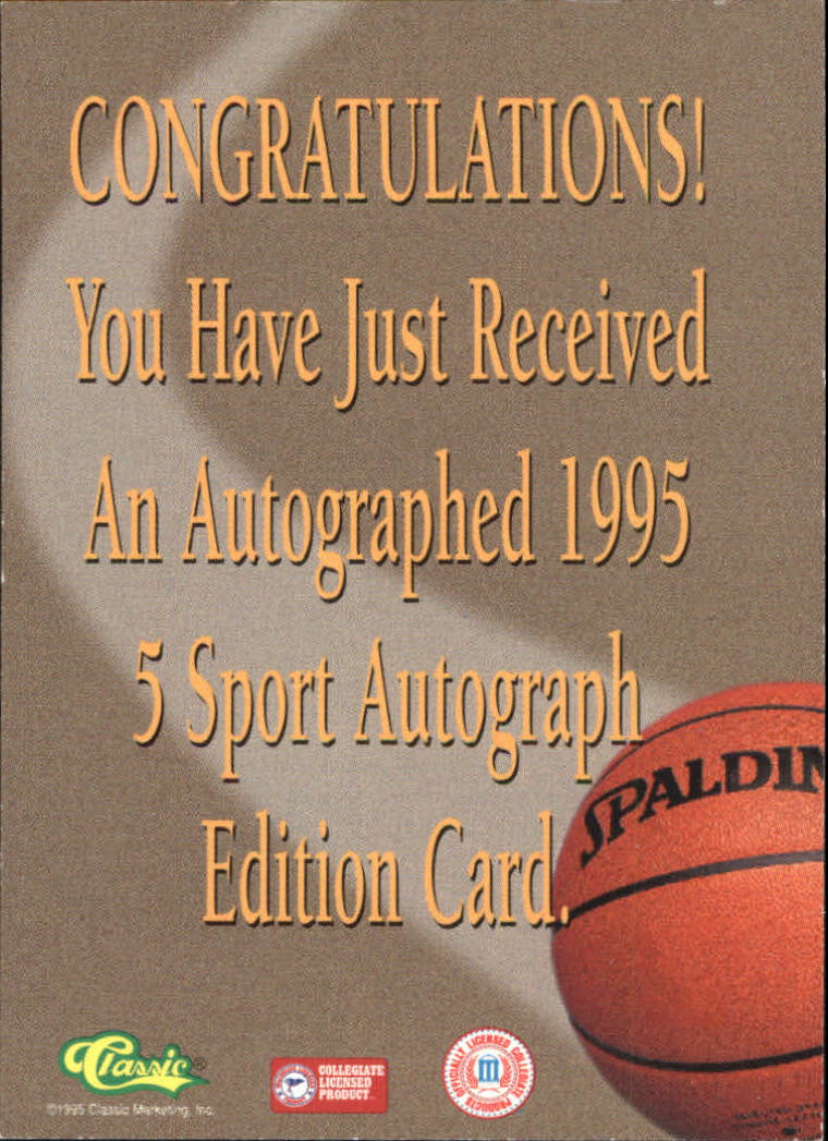 1995 Classic Five Sport Autographs #9 Kurt Thomas back image
