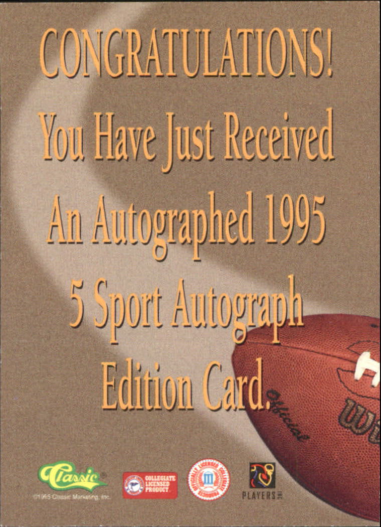 1995 Classic Five Sport Autographs #84 Eric Zeier back image