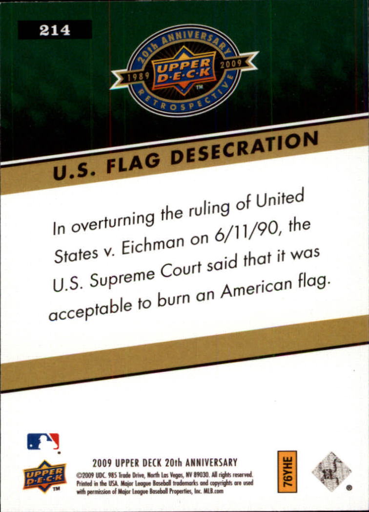 2009 Upper Deck 20th Anniversary #214 U.S. Flag Desecration back image