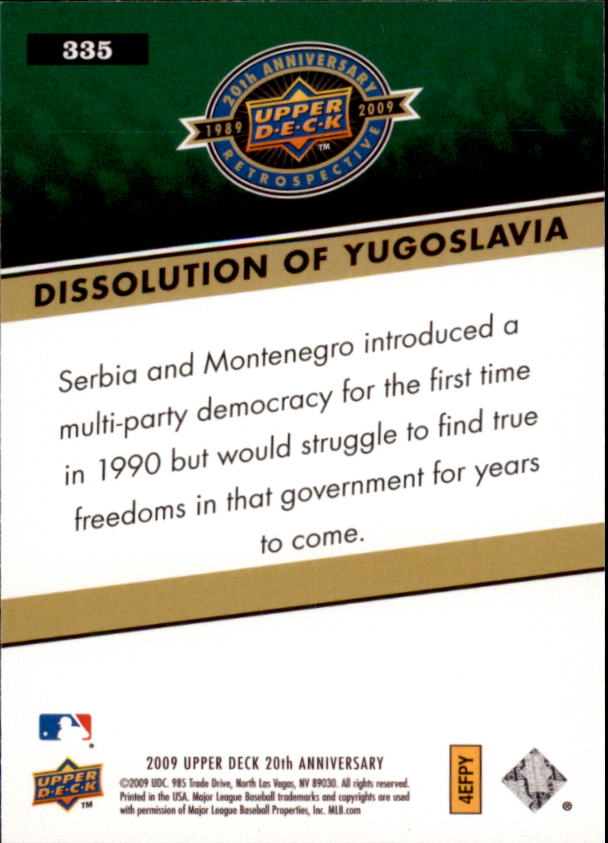 2009 Upper Deck 20th Anniversary #335 Dissolution of Yugoslavia back image