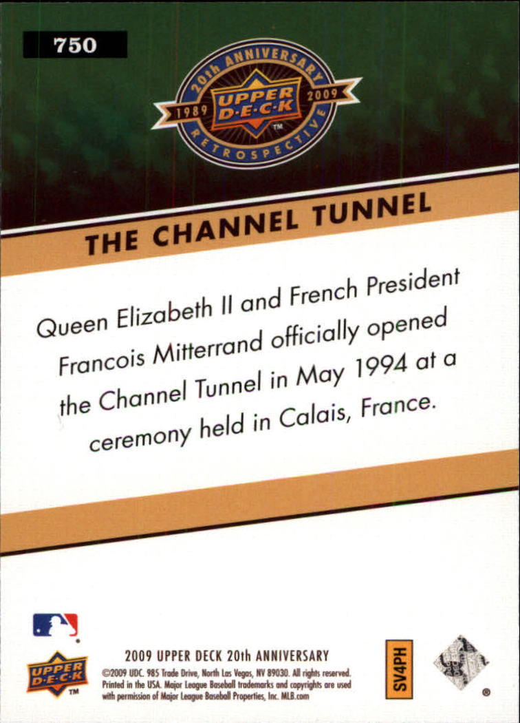 2009 Upper Deck 20th Anniversary #750 The Channel Tunnel back image