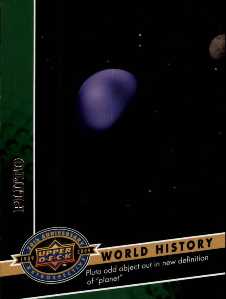 2009 Upper Deck 20th Anniversary #2135 Pluto Recategorized as Dwarf Planet