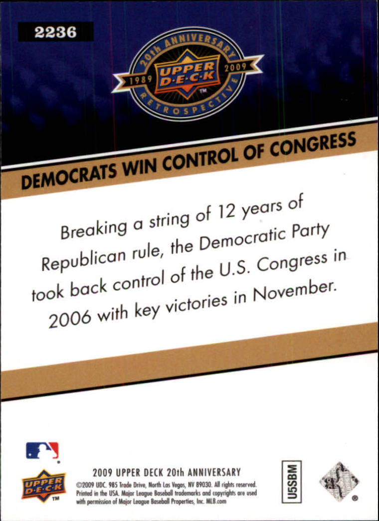2009 Upper Deck 20th Anniversary #2236 Democrats Win Control of Congress back image