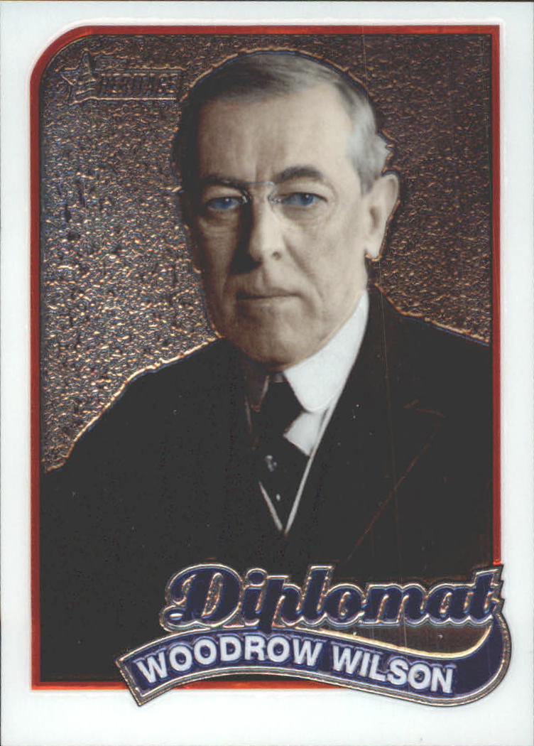 2009 Topps American Heritage Heroes Chrome #88 Woodrow Wilson