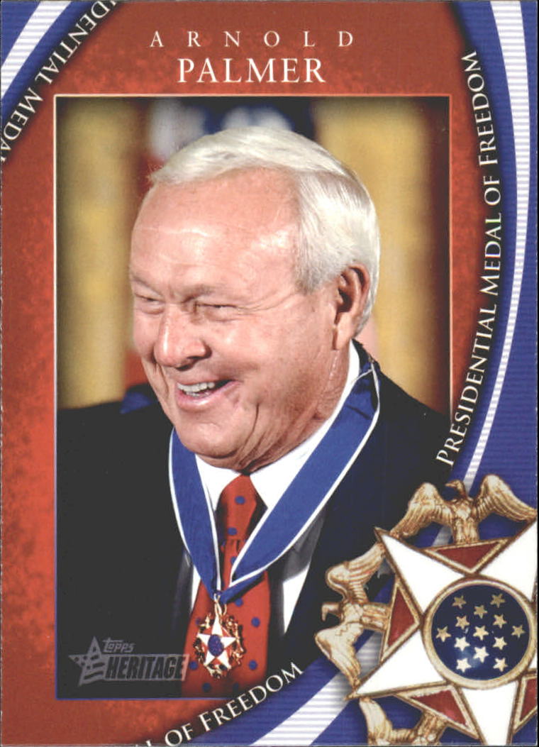 2009 Topps American Heritage Heroes Presidential Medal of Freedom #MOF18 Arnold Palmer