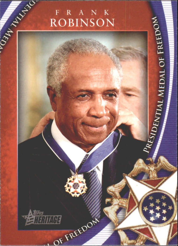 2009 Topps American Heritage Heroes Presidential Medal of Freedom #MOF23 Frank Robinson